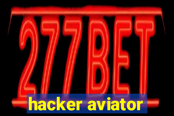 hacker aviator